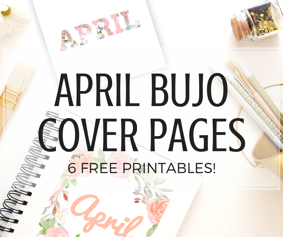 Free April Bullet Journal Cover Printables Printables And Inspirations