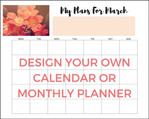 How To Make A Calendar Or Planner Using Canva - Printables And Inspirations