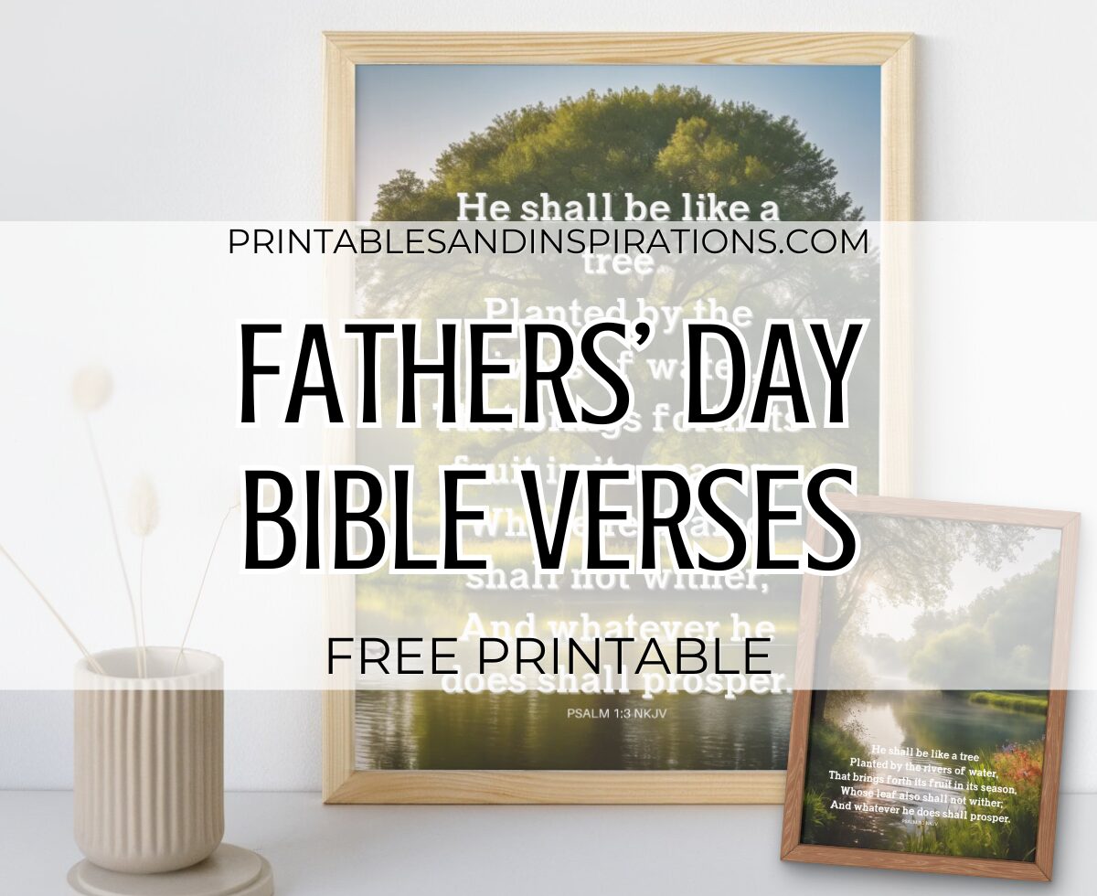 Fathers' Day Bible verses - free printable Psalm 1:3 posters #fathersday #bibleverse #printablesandinspirations