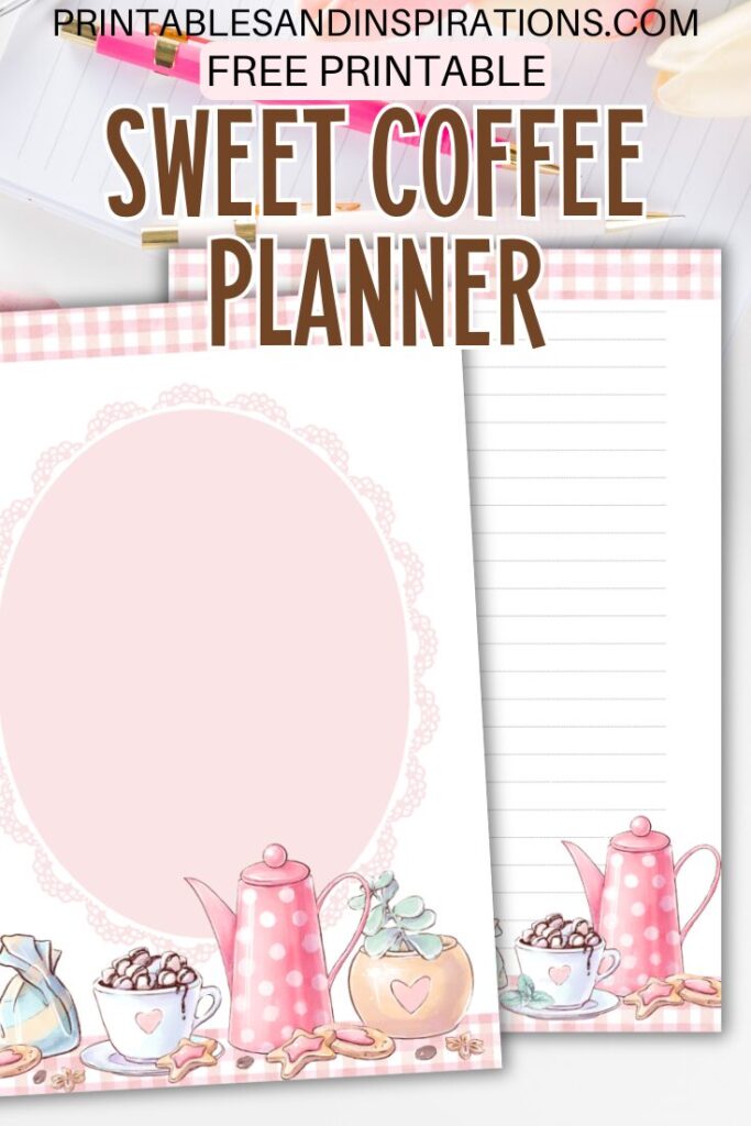 Free printable bullet journal, coffee themed planner, cute planner #bulletjournal #freeprintable #printablesandinspirations #coffeelover