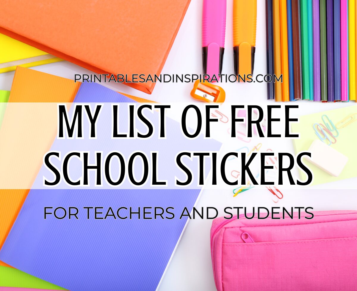 My Complete list of free school stickers for students and teachers, teacher planner stickers, school planner stickers, digital stickers, school label stickers #printablesandinspirations #backtoschool